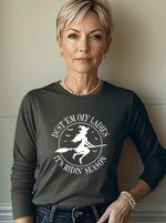 Dust 'Em Off Ladies - It's Ridin' Season Witch Sweatshirt