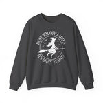Dust 'Em Off Ladies - It's Ridin' Season Witch Sweatshirt - XOZAS