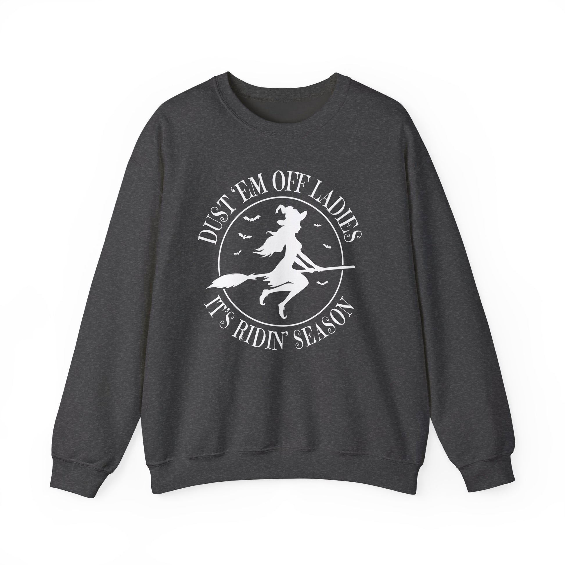 Dust 'Em Off Ladies - It's Ridin' Season Witch Sweatshirt - XOZAS
