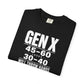 Gen X “Zero Tolerance” Statement Tee – Looks 30 - 40, Thinks for Itself - XOZAS