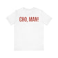 Jamaican Pride "CHO, MAN!" T-Shirt