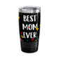 Mothers Day Gifts For Mom From Daughter, Son - Best Mom Ever Gifts - Birthday,  For Mom From Kids - Ringneck Tumbler, 20oz