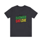 Badman She Love Graphic Tee – Unapologetic Island Energy - XOZAS