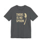 The “There Is No Spoon” Minimalist Quote Tee is a dark gray shirt with bold beige text and a simple spoon illustration—a perfect sci-fi t-shirt for fans of classic movie quotes.