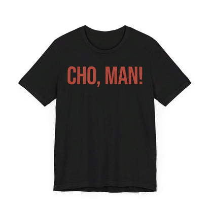 Jamaican Pride "CHO, MAN!" T-Shirt