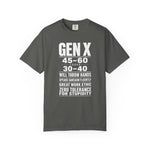 Gen X “Zero Tolerance” Statement Tee – Looks 30 - 40, Thinks for Itself - XOZAS