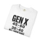Gen X “Zero Tolerance” Statement Tee – Looks 30 - 40, Thinks for Itself - XOZAS