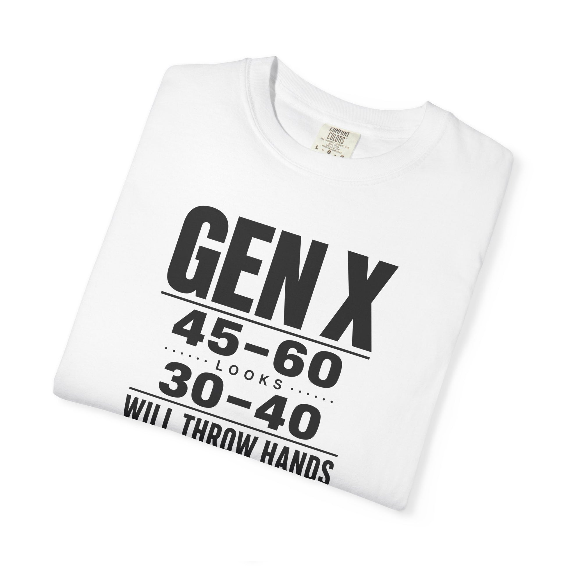 Gen X “Zero Tolerance” Statement Tee – Looks 30 - 40, Thinks for Itself - XOZAS