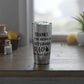 The “Thanks for Being an Awesome Dad” 20oz Stainless Steel Tumbler sits on a wooden table in a kitchen, making a funny and perfect Father’s Day gift for dads.