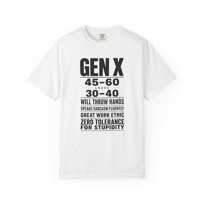 Gen X “Zero Tolerance” Statement Tee – Looks 30 - 40, Thinks for Itself - XOZAS
