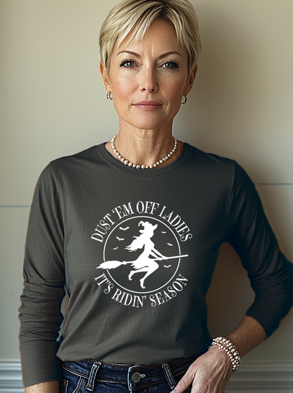 Dust 'Em Off Ladies - It's Ridin' Season Witch Sweatshirt