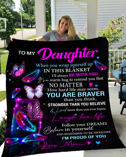 To My Daughter – You Are Braver' Butterfly Sherpa Fleece Blanket from Mom