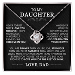 The To My Daughter - Love Knot Necklace comes in a gift box with a touching message from father to daughter, expressing love, encouragement, and support—celebrating their unbreakable bond in white text on a black background.