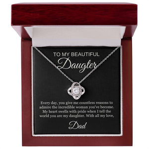 To My Beautiful Daughter | Love Knot Necklace | With all my heart, Dad